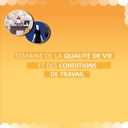 Semaine de la qualité de vie et des conditions de travail