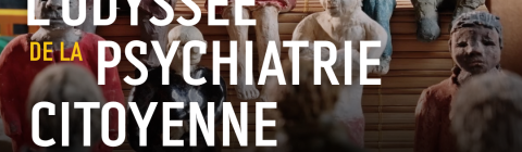 odyssée de la psychiatrie citoyenne